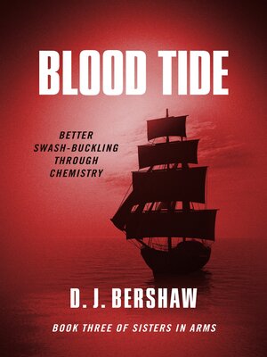 cover image of Blood Tide: Better Swash-buckling Through Chemistry